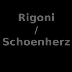 Rigoni / Schoenherz Music Discography