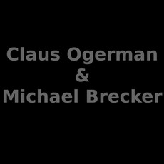 Claus Ogerman & Michael Brecker Music Discography