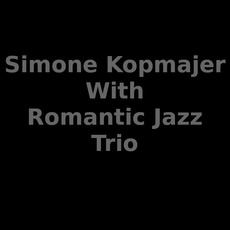 Simone Kopmajer With Romantic Jazz Trio Music Discography