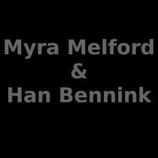 Myra Melford & Han Bennink Music Discography