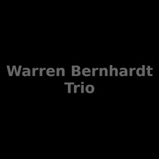 Warren Bernhardt Trio Music Discography