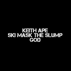 Keith Ape & Ski Mask The Slump God Music Discography