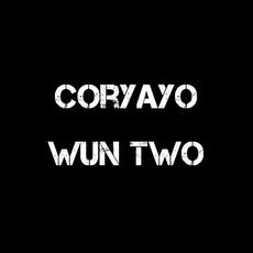 Wun Two & CoryaYo Music Discography