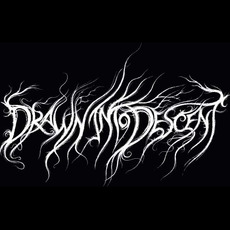 Drawn Into Descent Music Discography