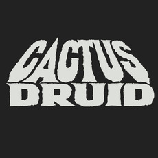 Cactus Druid Music Discography