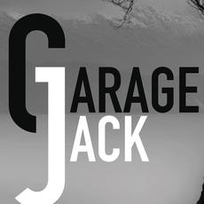 Garage Jack Music Discography