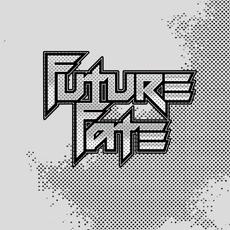 Future Fate Music Discography