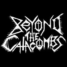 Beyond the Catacombs Music Discography