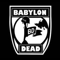 Babylon Dead Music Discography