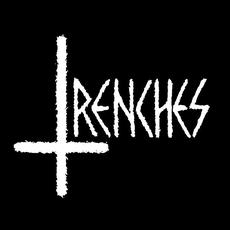 Trenches Music Discography