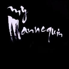 My Mannequin Music Discography