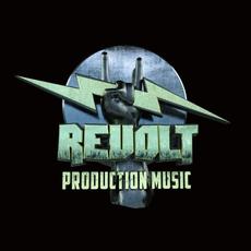 Revolt Production Music Music Discography