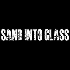 Sand Into Glass Music Discography