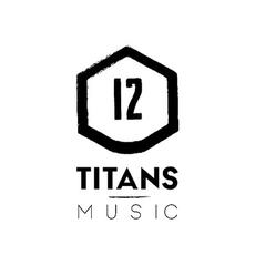 Twelve Titans Music Music Discography