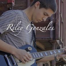 Riley Gonzales Music Discography