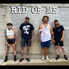 Rid of Me Music Discography