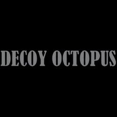 Decoy Octopus Music Discography