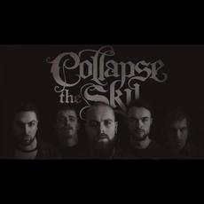 Collapse the Sky Music Discography