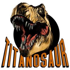Titanosaur Music Discography