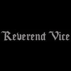 Reverend Vice Music Discography