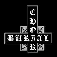Burial Choir Music Discography