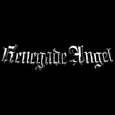 Renegade Angel Music Discography