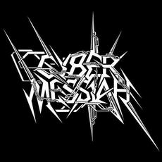 Cyber Messiah Music Discography