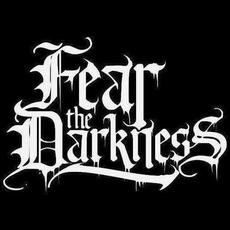 Fear The Darkness Music Discography