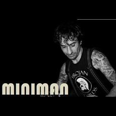 Miniman Music Discography