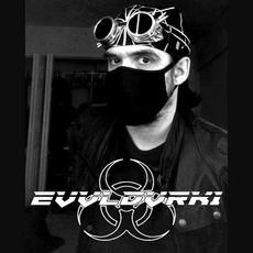 EVVLDVRK1 Music Discography