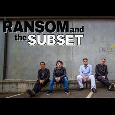 Ransom and the Subset Music Discography