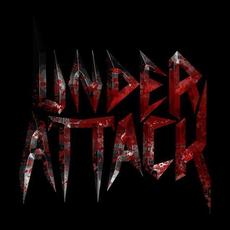 Under Attack Music Discography