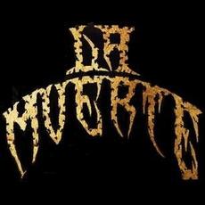 La Muerte (2) Music Discography