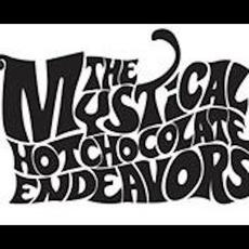 The Mystical Hot Chocolate Endeavors Music Discography