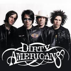 Dirty Americans Music Discography