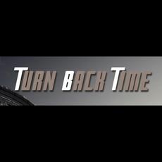Turn Back Time Music Discography