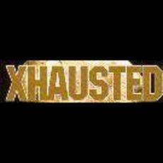 Xhausted Music Discography