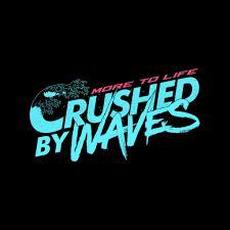 Crushed by Waves Music Discography