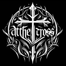 At The Cross Music Discography