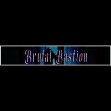 Brutal Bastion Music Discography