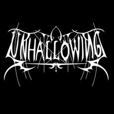 Unhallowing Music Discography