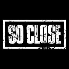 So Close Music Discography