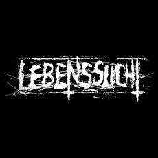 Lebenssucht Music Discography