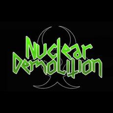 Nuclear Demolition Music Discography