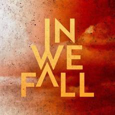 In We Fall Music Discography