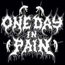 One Day In Pain Music Discography