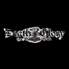 Death and Glory Music Discography