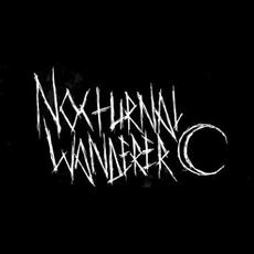 Nocturnal Wanderer Music Discography