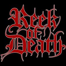 Reek of Death Music Discography