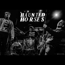 Haunted Horses Music Discography